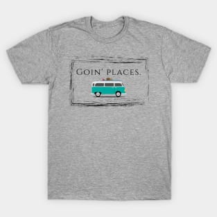 Goin' Places T-Shirt